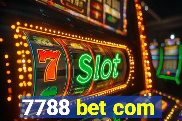 7788 bet com